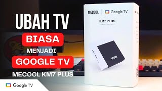 Google TV Box Mecool KM7 Plus  TV Box Android Dengan OS Google TV [upl. by Ennovaj873]