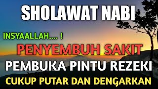 PUTAR Pagi Jumat Sholawat Nabi Insyaallah Penyembuh SakitMendatangkan RezekiPenghapus Dosa [upl. by Alor179]