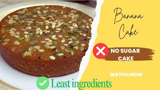 Banana cake familylogs  ❌No sugar cake ✅Healthy ✅least ingredients [upl. by Hcone]