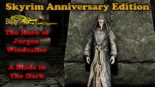 The Horn of Jurgen Windcaller  Walkthrough  Skyrim Anniversary Edition [upl. by Dredi]