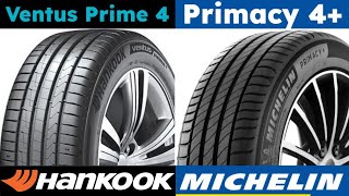 Hankook Ventus Prime 4 vs Michelin Primacy 4 [upl. by Ayinat640]