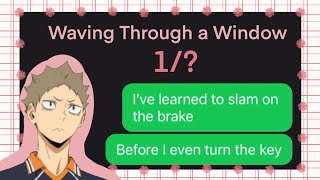 Waving Through a Window  Haikyuu text lyric prank  Musical series 1 Kinoshita [upl. by Ardena413]