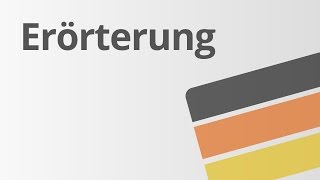 Deutsch Textformen Die Erörterung 1  Theorie  Deutsch  Textsorten und Aufsatz [upl. by Kciredohr920]