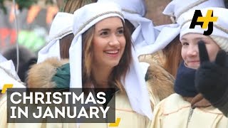 Christmas In January For Orthodox And Armenian Churches [upl. by Philps]