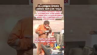 ALIN TERİYLE ÇALIŞAN KOCA YÜREKLİ ABİMİZ SEN ÇOK YAŞABAZILARIMIZ ÖNÜNDEKİ YEMEĞİ BEĞENMEZKEN BAZI [upl. by Nnylodnewg291]