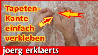 Tapetenkanten verkleben geht ganz einfach Tapeten Tapezieren Tutorial No 309 [upl. by Benton665]