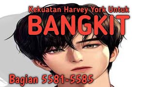 Kekuatan Harvey York Untuk Bangkit Bagian 55815585 [upl. by Dorahs103]