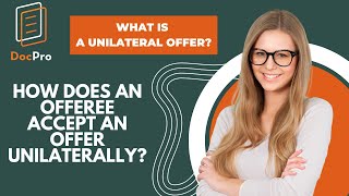 What is a Unilateral Offers how does an offeree accept an offer unilaterally [upl. by Sadira]