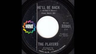 Hell Be Back The Players [upl. by Michaella]