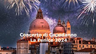 New Years Concert 2024 La Fenice [upl. by Almeida]