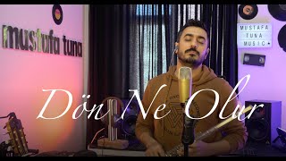 Dön Ne Olur  Mustafa Tuna Flüt Solo Melike Şahin Cover [upl. by Sito]