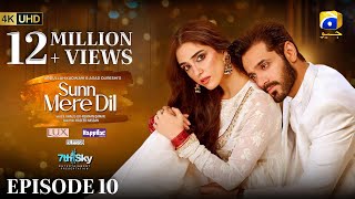 Sunn Mere Dil Episode 10 Eng Sub Digitally Presented by LUX  Happilac Paints and Blesso Cosmetics [upl. by Auqenehs]