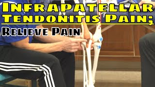 Infrapatellar Tendonitis Pain Relieve Pain [upl. by Ahtamat]