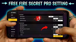 Free Fire Pro Settings  Secret  Sensitivity  Fire Button Size  New Headshot Setting [upl. by Valry]