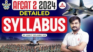 AFCAT 2 2024 New Syllabus  AFCAT Detailed Syllabus Discussion  AFCAT Syllabus 2024 [upl. by Reifinnej]