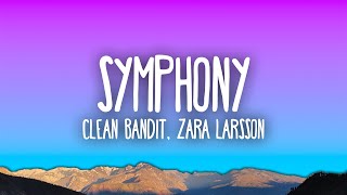 Clean Bandit  Symphony feat Zara Larsson [upl. by Colon]