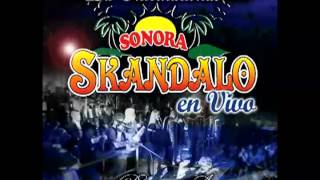 Sonora Skandalo  Si Alguna Vez [upl. by Bander]