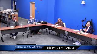 Methuen School Committee Special Meeting March 20th 2024 [upl. by Harutek]