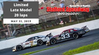 Limited Late Model 20 Lap Feature  Stafford Speedway  May 31 2019 [upl. by Nnylyma]