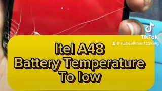 Itel a48 battery temperature too low problemitel a48 charging error solution itel a48 battery sign [upl. by Jerrie]