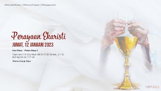 Perayaan Ekaristi Jumat 12 Januari 2024  1730 WIB [upl. by Feetal]