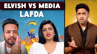 ELVISH YADAV ARREST VS MEDIA LAFDA [upl. by Iggam]