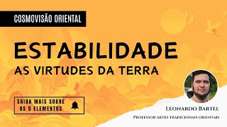 ESTABILIDADE NA VIDA as virtudes da Terra [upl. by Mikael]