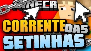 CORRENTE DAS SETINHAS  Impossivel tomar Sopa   Minecraft HG [upl. by Rieth]