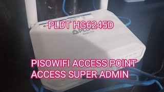 HOW TO ACCESS SUPER ADMIN PLDT HG6245Dpisowifi [upl. by Bjorn]