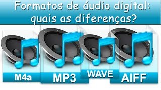 Formatos de áudio digital quais as diferenças [upl. by Enialahs]