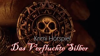 Das Verfluchte Silber  Krimi Hörspiel [upl. by Daffodil184]