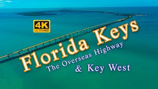 The Florida Keys The Overseas Highway amp Key West [upl. by Anbul]