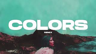 COLORS  Halsey REMIX [upl. by Anitan]