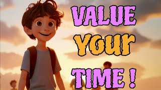 VALUE YOUR TIME  Moral story for kids  Bedtime story  kidsvideos [upl. by Armando]