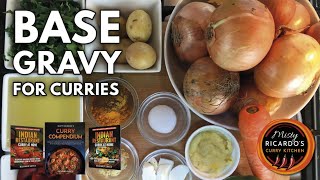 How to make Base Gravy for Indian Restaurant Curries [upl. by Rudyard]