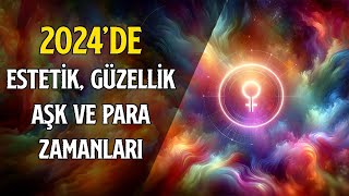 2024 SENESİ ESTETİK GÜZELLİK AŞK VE PARA ZAMANLARI [upl. by Drue]