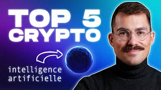 Top 5 Crypto basées sur l’IA intelligence artificielle [upl. by Hentrich]