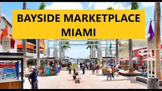 Bayside Marketplace Miami  walkimg tour and information [upl. by Arriaes]