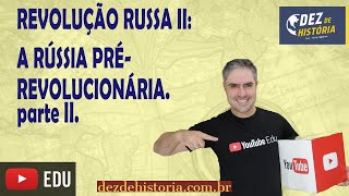 Revolução Russa parte II o ensaio geral a revolução de fevereiro [upl. by Edrea]