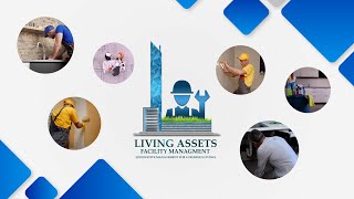 Living Assets Launches💐Facility Management Services  Complete Property Care🏡 [upl. by Leeland]