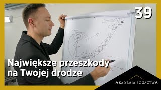 39 Największe przeszkody na Twojej drodze [upl. by Lani207]