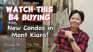 New Condos in Mont Kiara quotWatch This B4 Buyingquot  Pavilion Mont Kiara  The Minh  Bon Kiara [upl. by Meldon104]