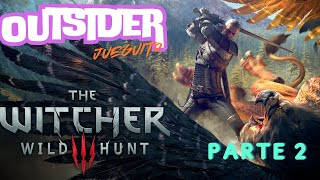 Outsider Jueguitos jugando The Witcher 3 [upl. by Hillary]