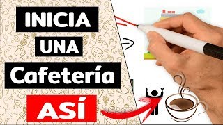 ☕️ Como Montar una CAFETERÍA  CONOCE las 10 Reglas de ORO AQUÍ 🔥 [upl. by Myra800]