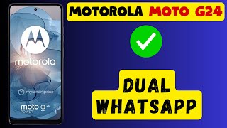 Dual whatsapp Motorola Moto G24  How to use dual whatsapp options  Dual whatsapp settings [upl. by Eelinej]