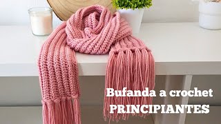 BUFANDA a crochet para PRINCIPIANTES  Ganchillo fácil  Tutorial paso a paso [upl. by Amaras]