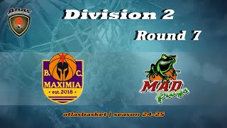 Atlasbasket  Div 2Round 7  MAXIMIA vs MAD FROGS [upl. by Claudy]