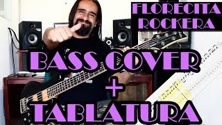 Florecita rockera – Aterciopelados – Bass Cover  Tablatura [upl. by Jamaal]