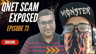 QNET Scam Episode 73 quotTera reason hi tereko le dubegaquot ft SAHILMENDIRATTA [upl. by Aleinad327]