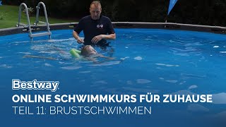 Bestway® Schwimmschule Teil 11 Brustschwimmen mit Poolnudel [upl. by Uela]